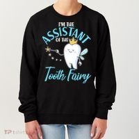 Funny Cute I'm The Assistant Tooth Fairy Women's Sweatshirt thumb 0