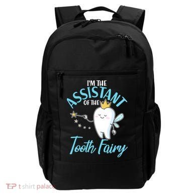 Funny Cute I'm The Assistant Tooth Fairy Backpack