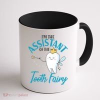 Funny Cute I'm The Assistant Tooth Fairy Coffee Mug thumb 1