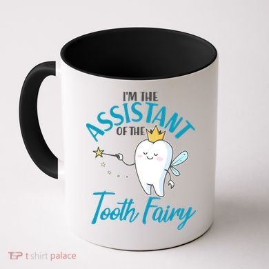 Funny Cute I'm The Assistant Tooth Fairy Coffee Mug