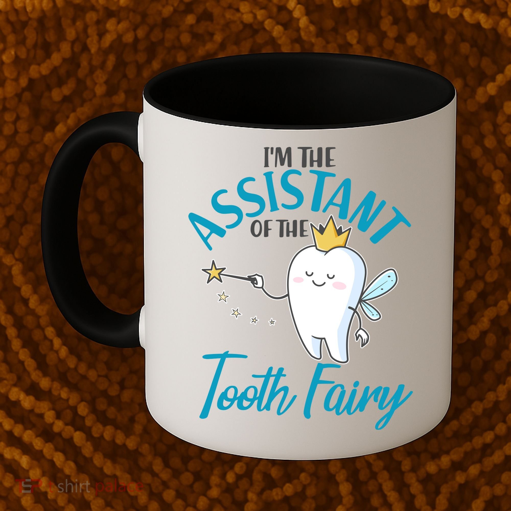 Funny Cute I'm The Assistant Tooth Fairy Coffee Mug