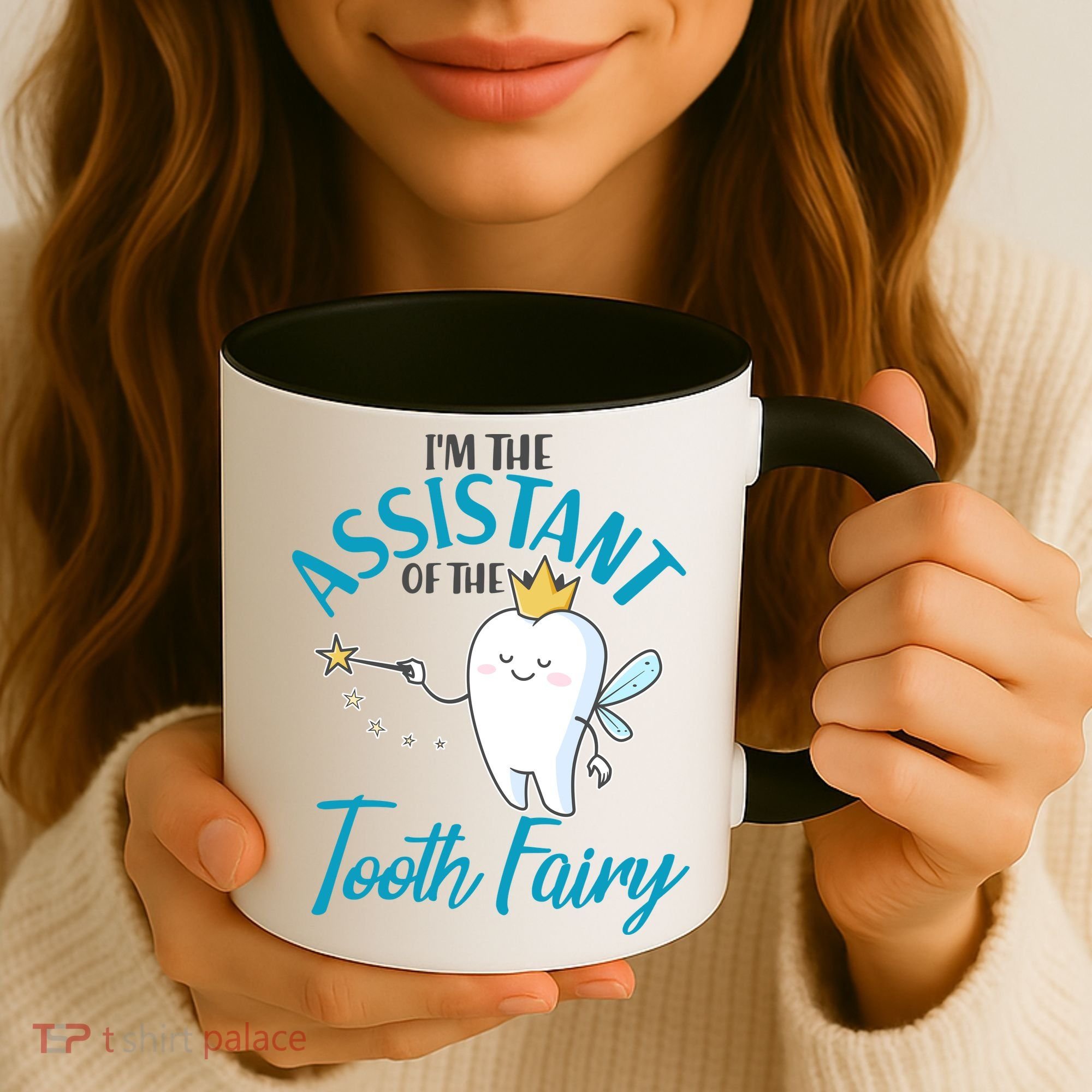 Funny Cute I'm The Assistant Tooth Fairy Coffee Mug