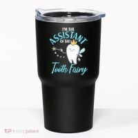 Funny Cute I'm The Assistant Tooth Fairy Tumbler thumb 0