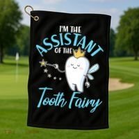 Funny Cute I'm The Assistant Tooth Fairy Golf Towel thumb 1
