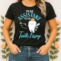 Funny Cute I'm The Assistant Tooth Fairy Women's T-Shirt thumb 2