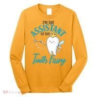 Funny Cute I'm The Assistant Tooth Fairy Long Sleeve Shirt thumb 0