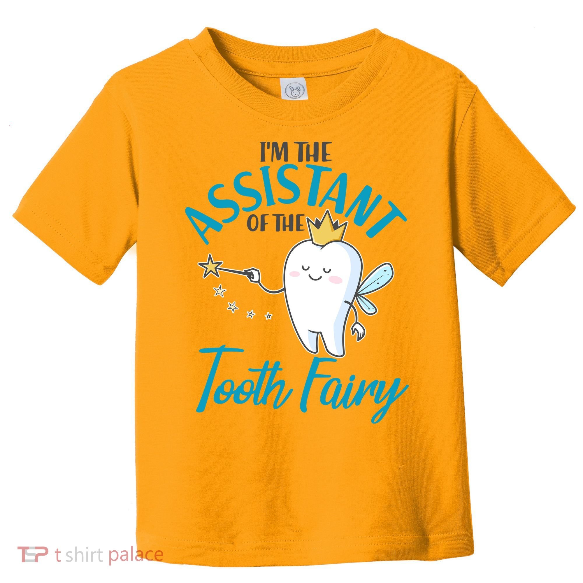 Funny Cute I'm The Assistant Tooth Fairy Toddler T-Shirt