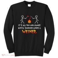 Funny Camp Its All Fun And Games Until Someone Loses Weiner Gift Sweatshirt thumb 0
