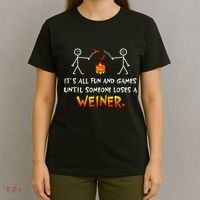 Funny Camp Its All Fun And Games Until Someone Loses Weiner Gift T-Shirt thumb 4