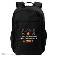Funny Camp Its All Fun And Games Until Someone Loses Weiner Gift Backpack thumb 0