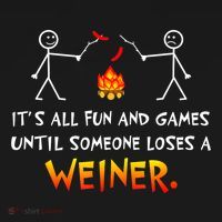 Funny Camp Its All Fun And Games Until Someone Loses Weiner Gift Mousepad thumb 1