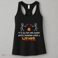 Funny Camp Its All Fun And Games Until Someone Loses Weiner Gift Women's Tank Top thumb 3