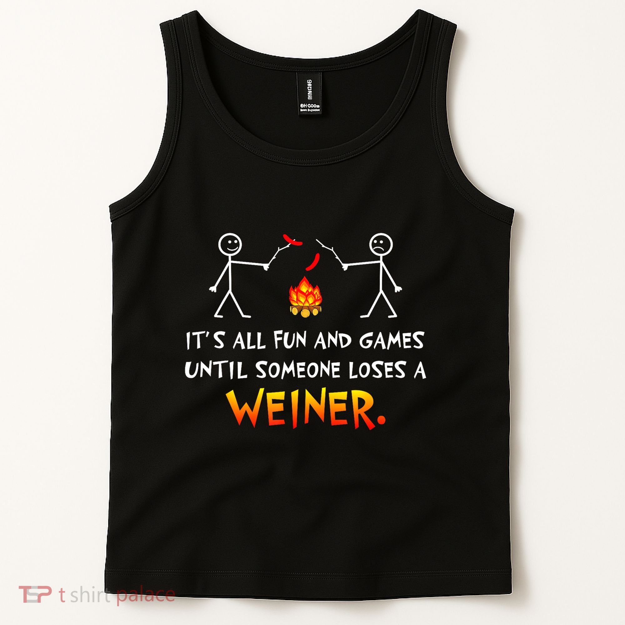 Funny Camp Its All Fun And Games Until Someone Loses Weiner Gift Tank Top