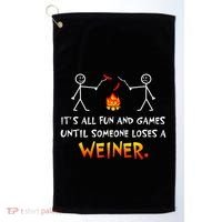 Funny Camp Its All Fun And Games Until Someone Loses Weiner Gift Golf Towel thumb 0