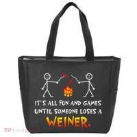 Funny Camp Its All Fun And Games Until Someone Loses Weiner Gift Tote Bag thumb 0