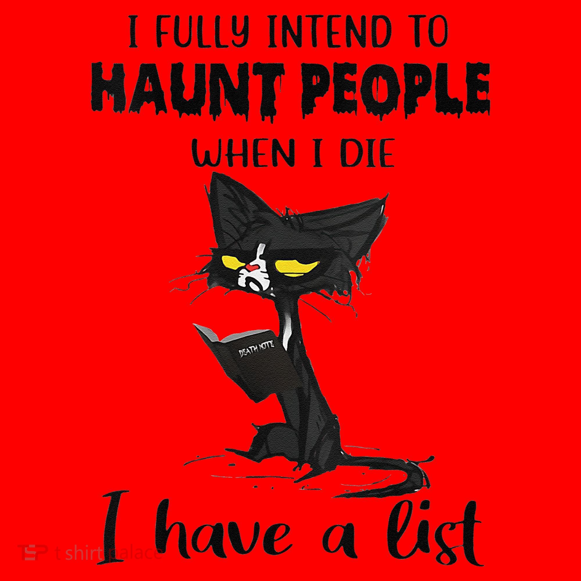 Funny Cat I Fully Intend To Haunt People When I Die Santa Hat