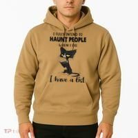 Funny Cat I Fully Intend To Haunt People When I Die Hoodie thumb 2