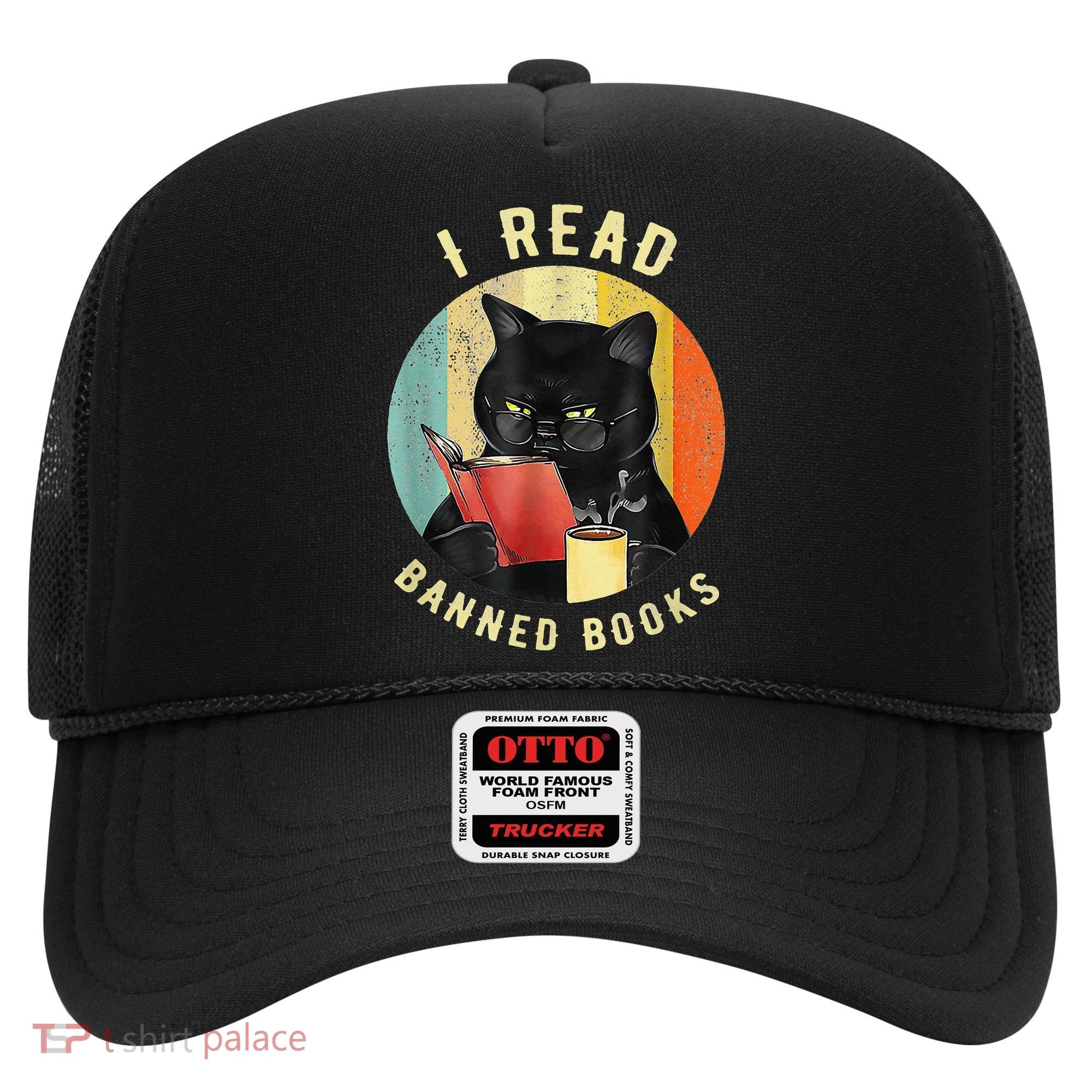 Funny Cat I Read Banned Books Bookworms Loves Reading Books Hat