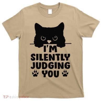 Funny Cat Im Silently Judging You T-Shirt