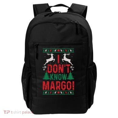 Funny Christmas I Dont Know Margo Backpack