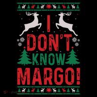 Funny Christmas I Dont Know Margo Button thumb 1