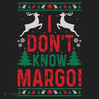 Funny Christmas I Dont Know Margo 11oz C Handle Ceramic Mug
