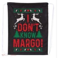 Funny Christmas I Dont Know Margo Drawstring Bag thumb 0