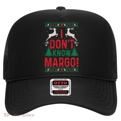 Funny Christmas I Dont Know Margo Hat