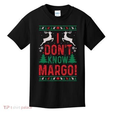 Funny Christmas I Dont Know Margo Kids T-Shirt