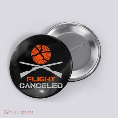 Flight Canceled I Trap Clay Shooting Skeet Shooting Button