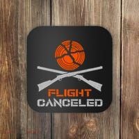Flight Canceled I Trap Clay Shooting Skeet Shooting Coaster thumb 0