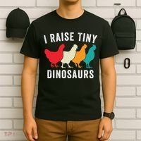 Funny Chickens I Raise Tiny Dinosaurs Backyard Chickens Homestead Chicken Lover T-Shirt thumb 6