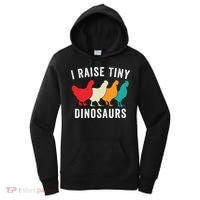 Funny Chickens I Raise Tiny Dinosaurs Backyard Chickens Homestead Chicken Lover Women's Hoodie thumb 0