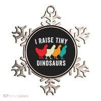 Funny Chickens I Raise Tiny Dinosaurs Backyard Chickens Homestead Chicken Lover Ornament thumb 0