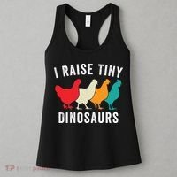 Funny Chickens I Raise Tiny Dinosaurs Backyard Chickens Homestead Chicken Lover Women's Tank Top thumb 3