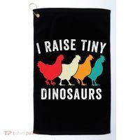 Funny Chickens I Raise Tiny Dinosaurs Backyard Chickens Homestead Chicken Lover Golf Towel thumb 0