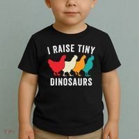 Funny Chickens I Raise Tiny Dinosaurs Backyard Chickens Homestead Chicken Lover Toddler T-Shirt thumb 2