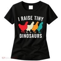 Funny Chickens I Raise Tiny Dinosaurs Backyard Chickens Homestead Chicken Lover Women's T-Shirt thumb 0