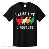 Funny Chickens I Raise Tiny Dinosaurs Backyard Chickens Homestead Chicken Lover Kids T-Shirt thumb 0