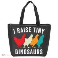 Funny Chickens I Raise Tiny Dinosaurs Backyard Chickens Homestead Chicken Lover Tote Bag thumb 0