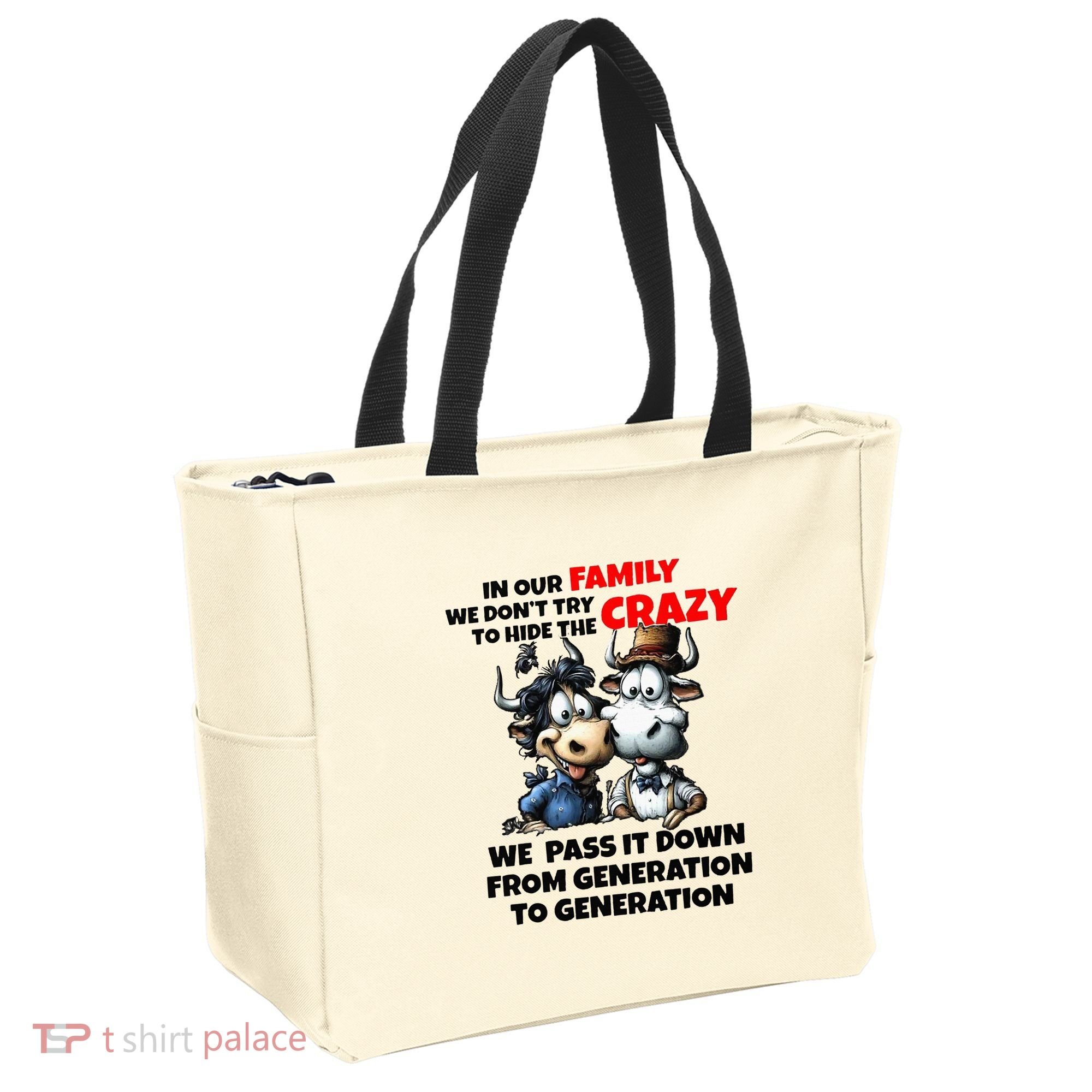 Funny Cow In Our Family We DonT Try To Hide The Crazy Tote Bag