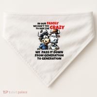 Funny Cow In Our Family We DonT Try To Hide The Crazy USA-Made Doggie Bandana thumb 0