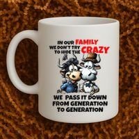 Funny Cow In Our Family We DonT Try To Hide The Crazy Coffee Mug thumb 2