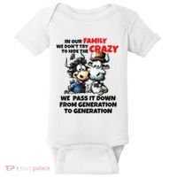 Funny Cow In Our Family We DonT Try To Hide The Crazy Baby Bodysuit thumb 0