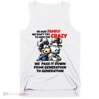 Funny Cow In Our Family We DonT Try To Hide The Crazy Tank Top thumb 0