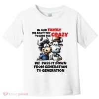 Funny Cow In Our Family We DonT Try To Hide The Crazy Toddler T-Shirt thumb 0