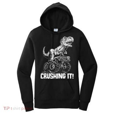 Funny Crushing It T Rex Dinosaur In Monster Truck Women's Hoodie