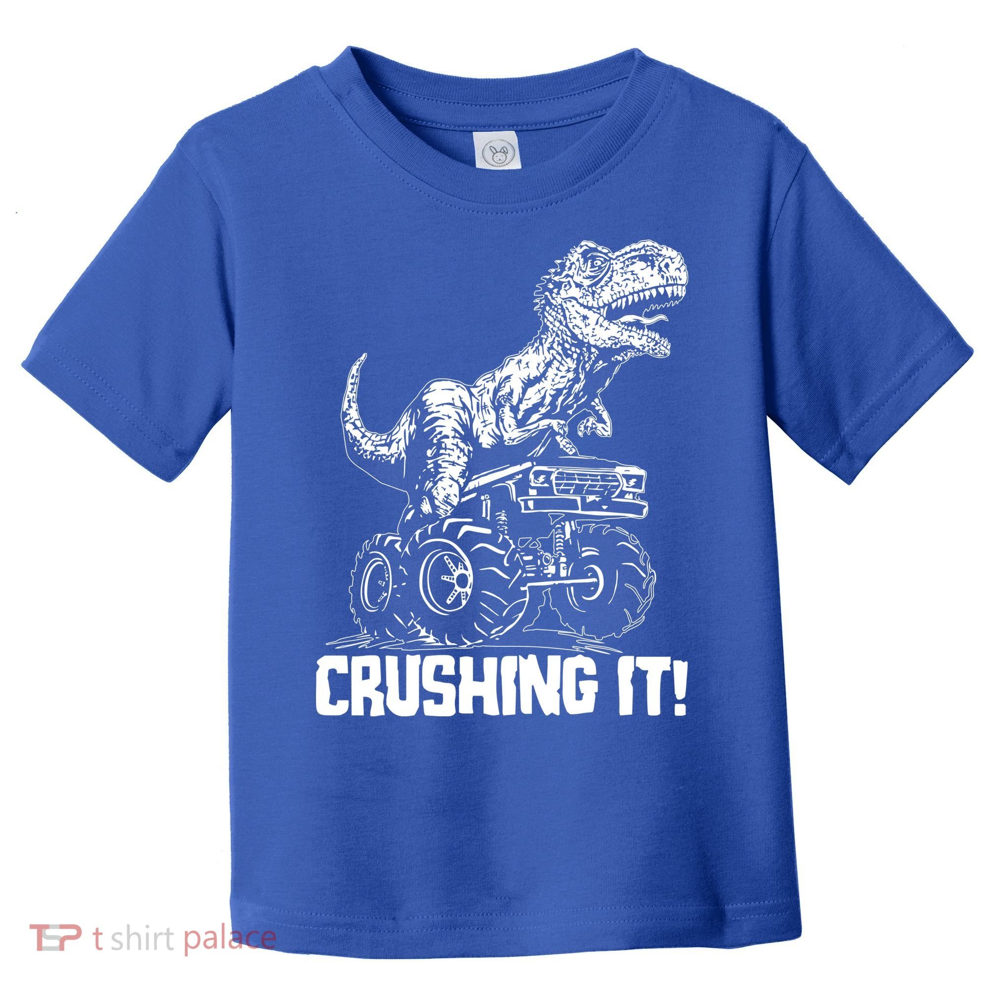 Funny Crushing It T Rex Dinosaur In Monster Truck Toddler T-Shirt