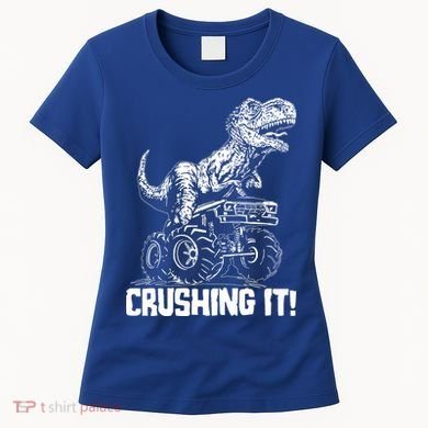 Funny Crushing It T Rex Dinosaur In Monster Truck Women's T-Shirt