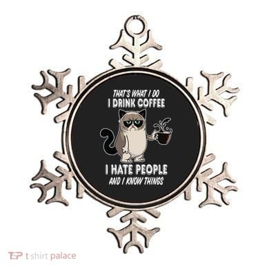 Funny Cat I Coffee Hate People And I Know Things Cat Gift Ornament